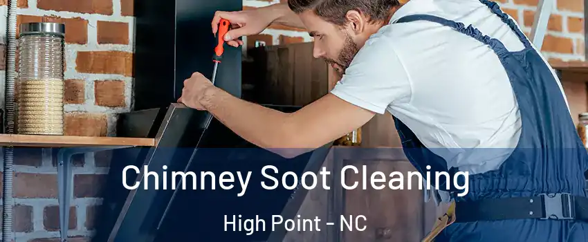 Chimney Soot Cleaning High Point - NC